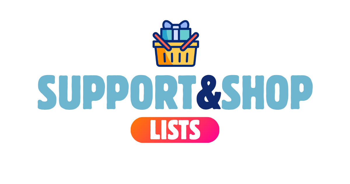 Support and Shop LISTS